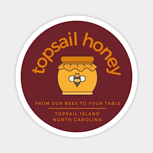 Topsail Honey Magnet